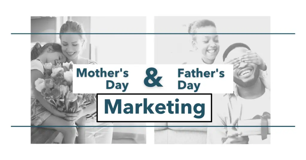 Mother's and Fathers' Day